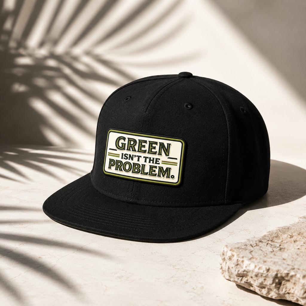 Green Isn't The Problem Cap
